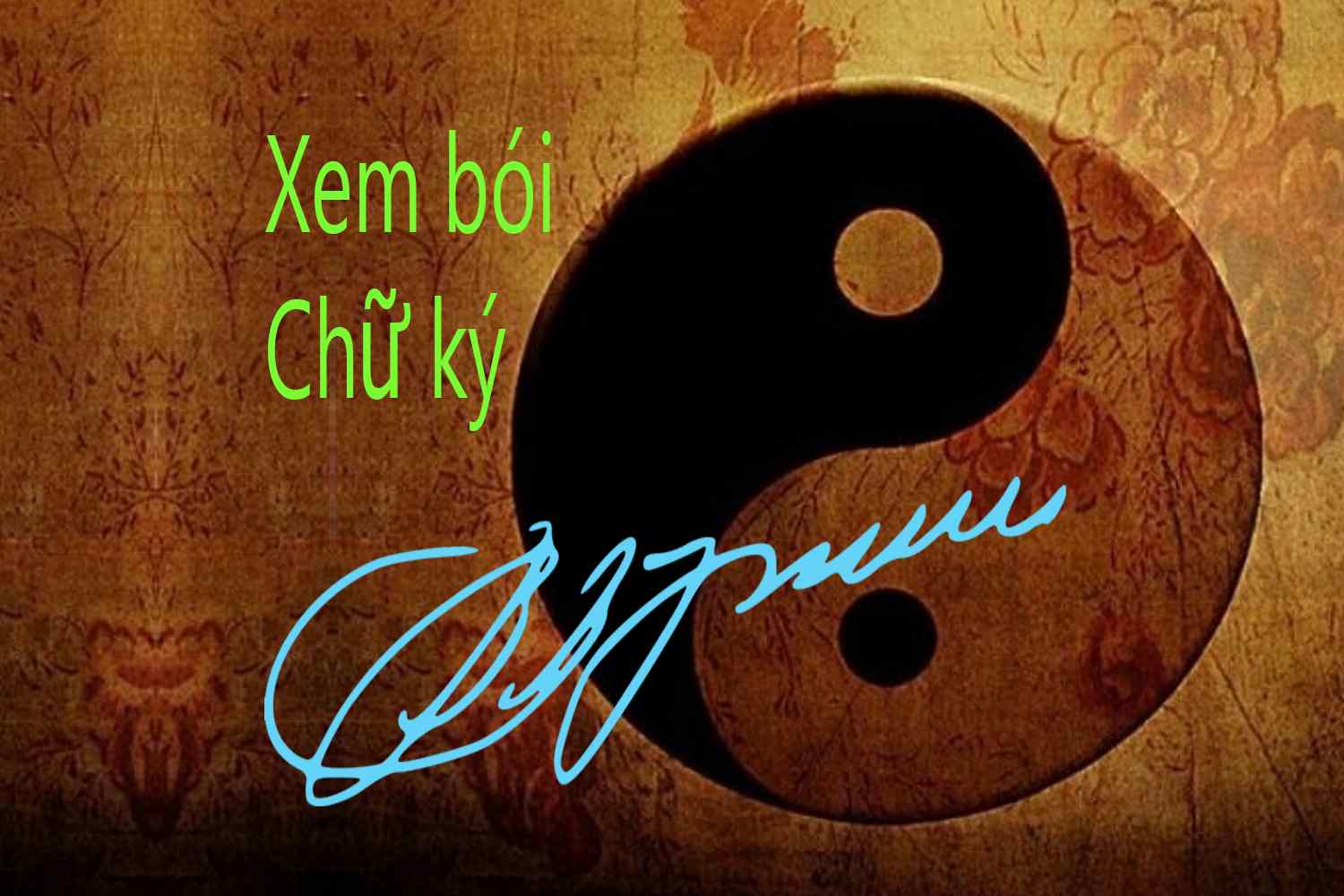Xem bói chữ ký để biết tốt xấu cho công danh của bạn